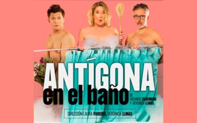 Este domingo se presenta en Tunuyán «Antígona en el baño», una comedia para disfrutar a lo grande