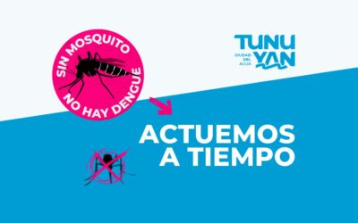 Tunuyán lanza la campaña de prevención contra el dengue «Actuemos a tiempo»